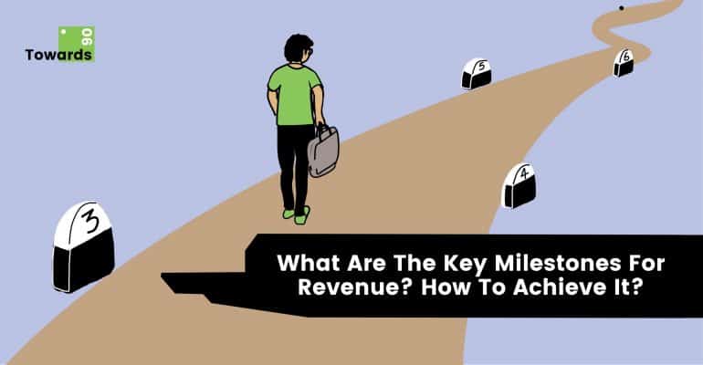 What Are The Key Milestones For Revenue